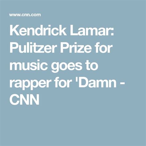 Kendrick Lamar: Pulitzer Prize-Winning Rapper