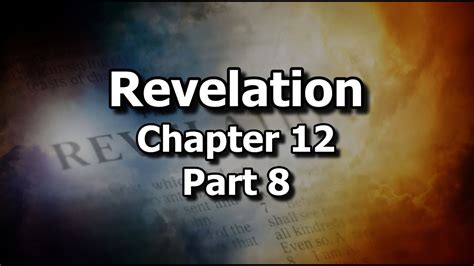 Revelation Chapter 12 PT8; Dr. Sherman Jaquess 12-06-23 Matoaka Baptist ...