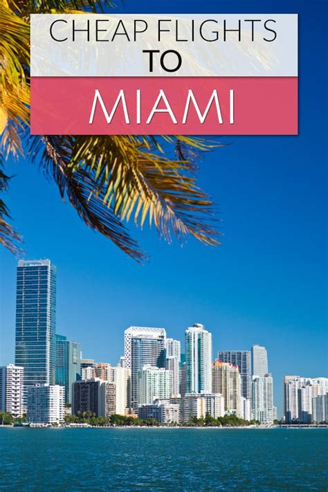 Cheap Flights to Miami: A Comprehensive Guide | Global Viewpoint