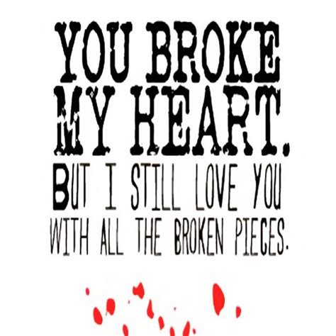 You Broke My Heart Pictures, Photos, and Images for Facebook, Tumblr, Pinterest, and Twitter