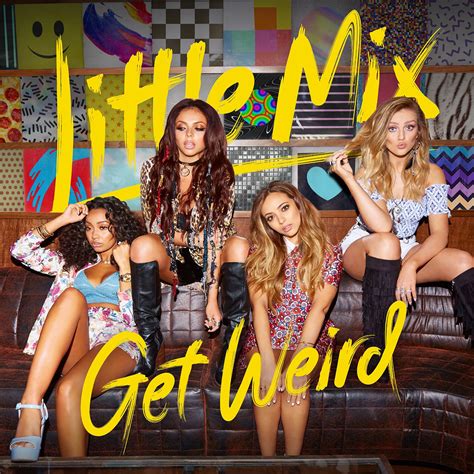 Album Tracklist: Little Mix - 'Get Weird' - That Grape Juice