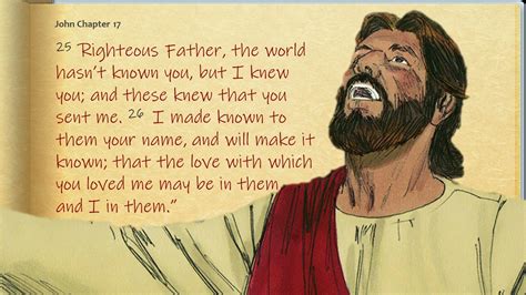 John 17: 1-26 - Jesus' Prayer - PnC Bible Reading - Illustrated Bible ...