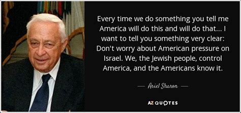 TOP 25 QUOTES BY ARIEL SHARON (of 71) | A-Z Quotes