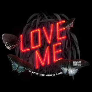 Love Me (Lil Wayne song) - Wikipedia