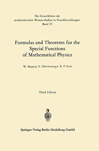 Formulas and Theorems for the Special Functions of Mathematical Physics ...