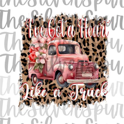 Heart Like a Truck PNG Digital Download - Etsy