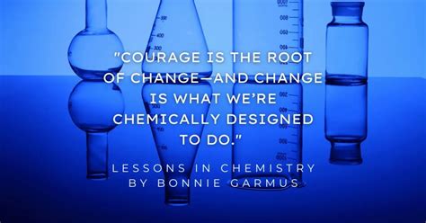 23 Top Memorable Quotes From Lessons In Chemistry By Bonnie Garmus ...