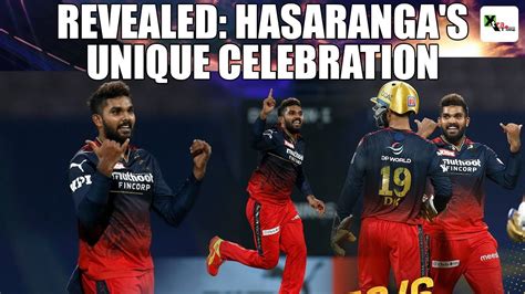 Revealed: Secret behind RCB’s Wanindu Hasaranga’s unique celebration after taking a wicket| IPL ...