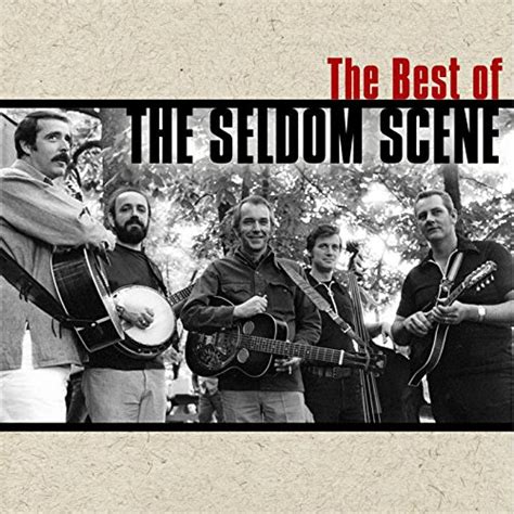 The Seldom Scene, Traditional, Hedy West, John Starling, Tom Gray - Best of Seldom Scene ...