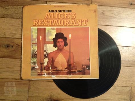 Arlo Guthrie - Alice's Restaurant Album - Good Spark Garage