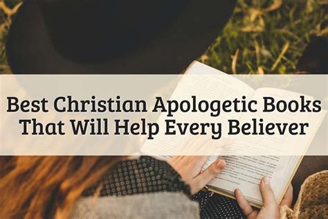 Top 10 Best Christian Apologetic Books To Equip Us (2023)