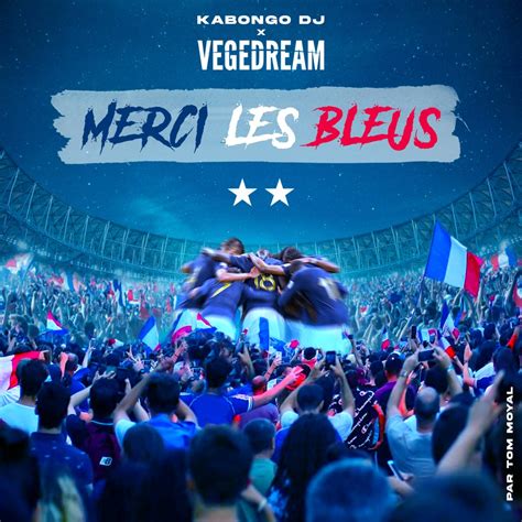 ‎Merci les bleus - Single by KABONGO-DJ & Vegedream on Apple Music