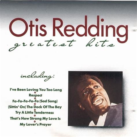 Otis Redding - Greatest Hits Lyrics and Tracklist | Genius