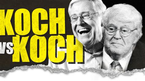 Koch vs. Koch: The Brutal Battle That Tore Apart America’s Most ...