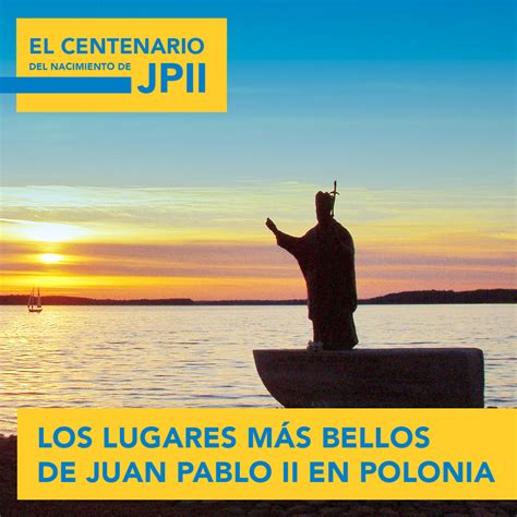 La Ruta de San Juan Pablo II