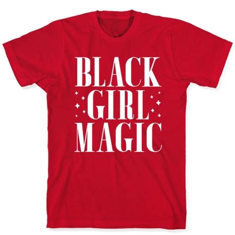 Black Girl Magic T-Shirts | LookHUMAN