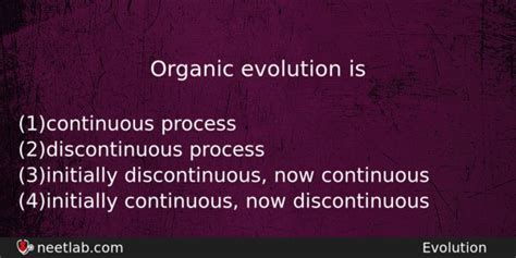 Organic evolution is - NEETLab