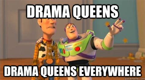 Drama Queen Meme