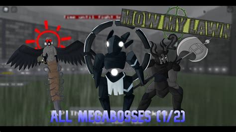 All Mega Bosses (1/2) - Mow My Lawn 2 - YouTube