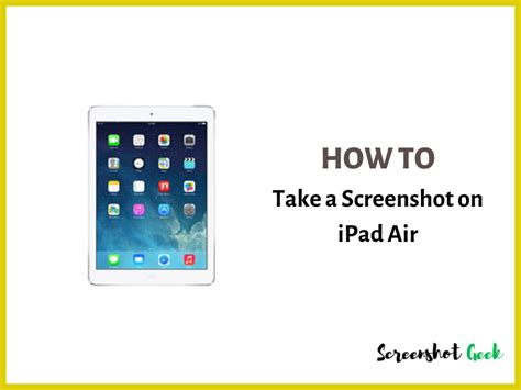 How to Take a Screenshot on iPad Air? [3 Methods]