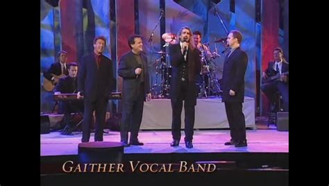 Gaither Vocal Band - Because He Lives [Live]