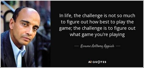 TOP 20 QUOTES BY KWAME ANTHONY APPIAH | A-Z Quotes