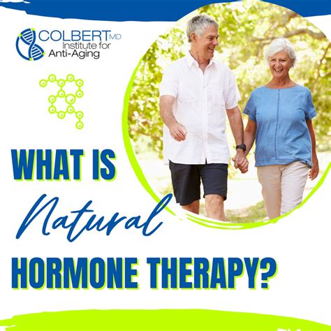 What-Is-Natural-Hormone-Therapy - Colbert Institute of Anti Aging