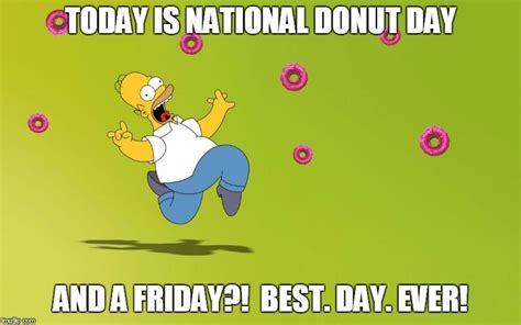 #NationalDonutDay #FridayFeeling | Memes, Homer donuts, National donut day