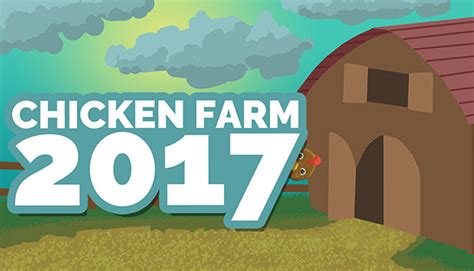 Chicken Farm 2K17 on Steam