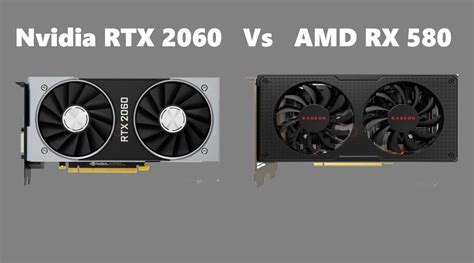 RTX 2060 vs RX 580 - An insight to benchmark Results