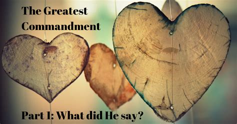 The Greatest Commandment (Part 1) - What did He say? | Truth That Inspires