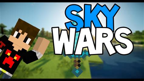 Sky Wars - YouTube