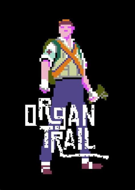 Organ Trail (2012)