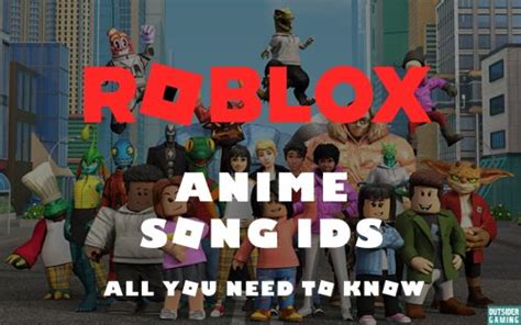 Anime Roblox Song IDs