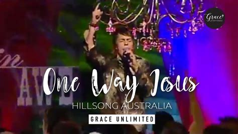 One Way (Jesus) - Hillsong - YouTube