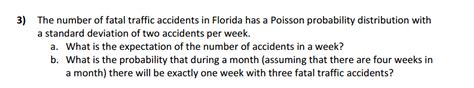 Solved 3) The number of fatal traffic accidents in Florida | Chegg.com