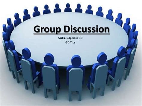 Group Discussion: Tips and Skills