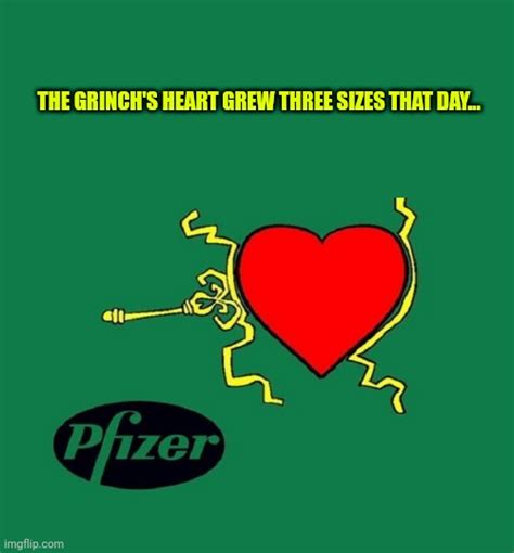 The Grinch's heart grew three sizes that day... - Imgflip