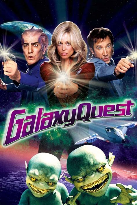 Galaxy Quest (1999) - Posters — The Movie Database (TMDB)