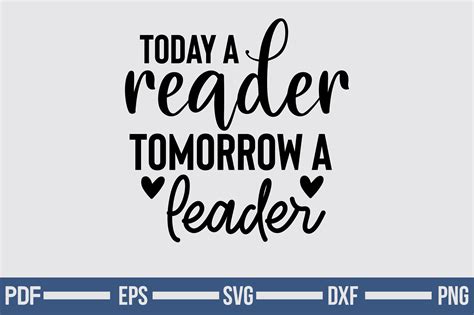 Today a Reader Tomorrow a Leader Graphic by TeeKing124 · Creative Fabrica