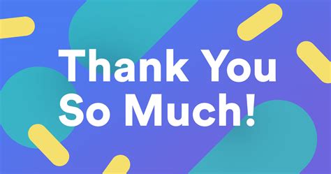 Other Ways to Say “Thank You So Much” and “Thank You Very Much” in Writing | Grammarly