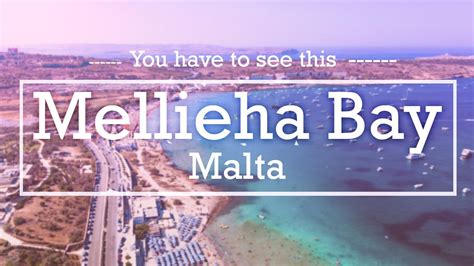 MELLIEHA BAY | Malta 🇲🇹2020 - You've NEVER SEEN Mellieha this way ...