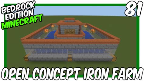 Open Concept Iron Farm Bedrock Edition Minecraft Project