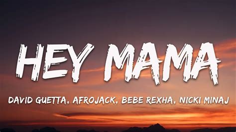 David Guetta - Hey Mama (Lyrics) ft. Nicki Minaj, Bebe Rexha & Afrojack - YouTube