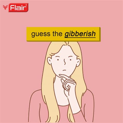 Guess the Gibberish | Flair, Guess, World