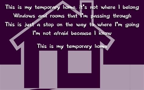 Song Lyric Quotes In Text Image: Temporary Home - Carrie Underwood Song Quote Image