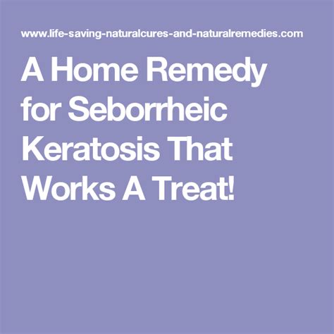 A Home Remedy for Seborrheic Keratosis That Works A Treat! | Seborrheic ...