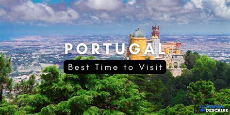 BEST TIME TO VISIT PORTUGAL {2024} 🗺️ | When to Go