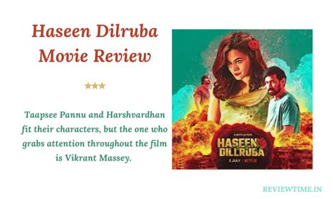 Haseen Dilruba Movie Review, Story - Review Time