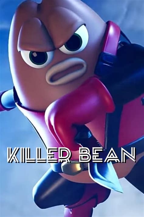 Killer Bean (TV Series 2020) - IMDb